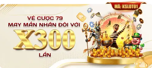 Vé Cược Nổ Hũ 79